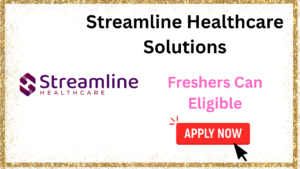 Streamline Healthcare Solutions Recruitment 2025